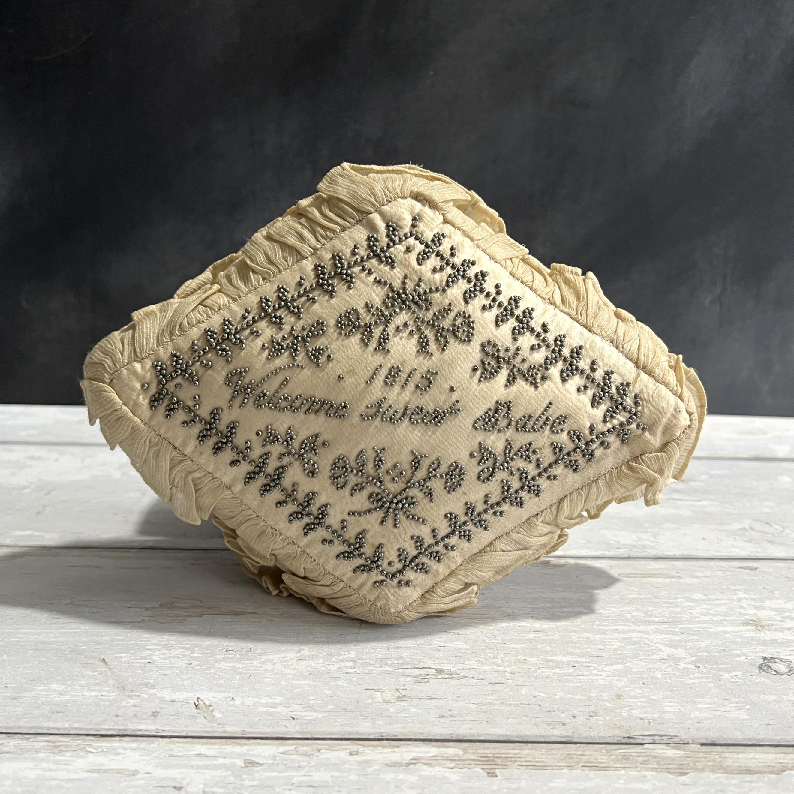 19th Century Georgian Layette Pincushion Welcome Sweet Babe 1815