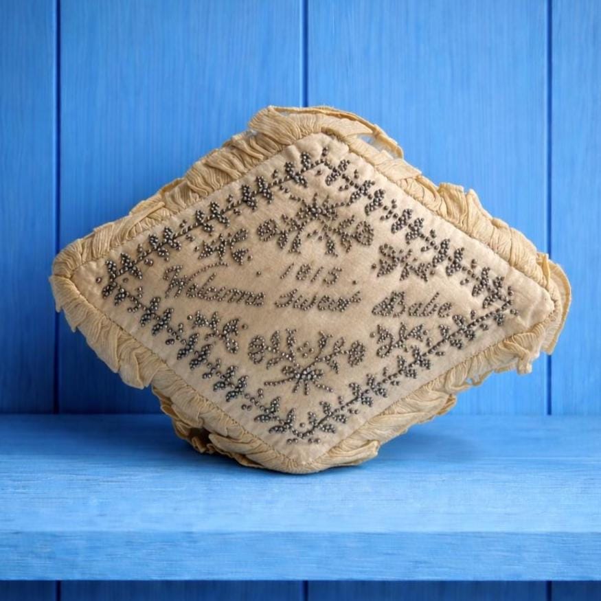 19th Century Georgian Layette Pincushion Welcome Sweet Babe 1815